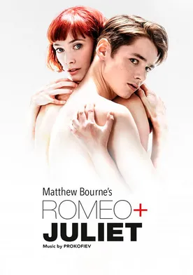 Matthew Bourne's Romeo + Juliet
